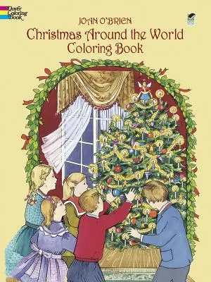 Vianočné maľovanky okolo sveta - Christmas Around the World Coloring Book