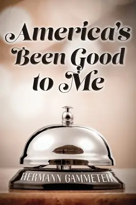 Amerika je na mňa dobrá - America's Been Good to Me