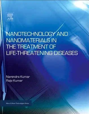Nanotechnológie a nanomateriály v liečbe život ohrozujúcich chorôb - Nanotechnology and Nanomaterials in the Treatment of Life-Threatening Diseases