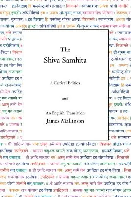 Šiva Samhita: Kritické vydanie a anglický preklad - The Shiva Samhita: A Critical Edition and An English Translation