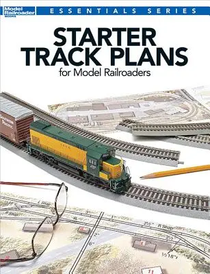 Štartovacie plány koľají pre modelárov železníc - Starter Track Plans for Model Railroaders