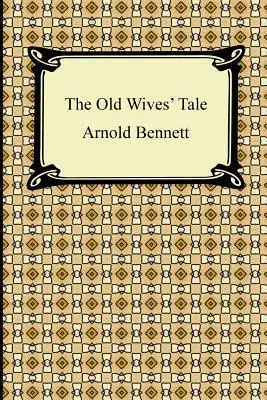 Príbeh starých žien - The Old Wives' Tale