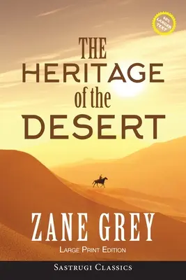 Dedičstvo púšte (ANOTOVANÉ, VEĽKÝ TLAČ) - The Heritage of the Desert (ANNOTATED, LARGE PRINT)