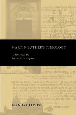 Teológia Martina Luthera - Martin Luther's Theology