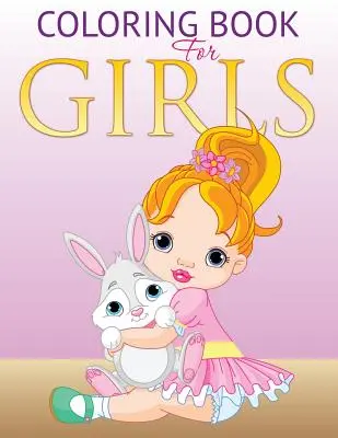 Omaľovánky pre dievčatá - Coloring Book for Girls