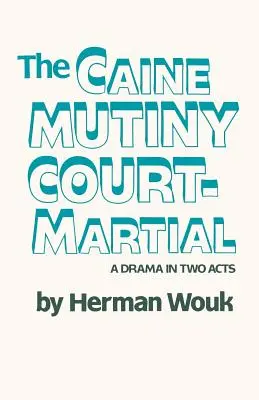 Vojenský súd Caine Mutiny - The Caine Mutiny Court-Martial