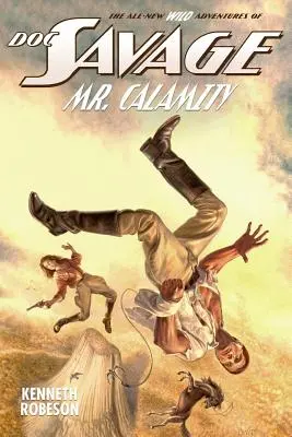 Doc Savage: Pán Calamity - Doc Savage: Mr. Calamity