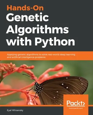 Praktické genetické algoritmy s Pythonom - Hands-On Genetic Algorithms with Python