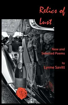 Relikvie chtíča: Nové a vybrané básne - Relics of Lust: New and Selected Poems