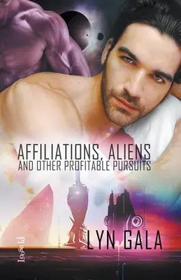 Príslušníci, cudzinci a iné ziskové ciele - Affiliations, Aliens, and Other Profitable Pursuits
