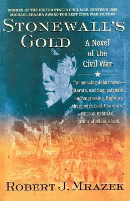Stonewallovo zlato: Román z občianskej vojny - Stonewall's Gold: A Novel of the Civil War