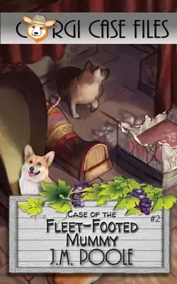 Prípad múmie s flotilovými nohami - Case of the Fleet-Footed Mummy