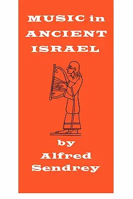 Hudba v starovekom Izraeli - Music in Ancient Israel