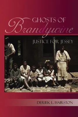 Prízraky Brandywine, Spravodlivosť pre Jessey - Ghosts of Brandywine, Justice for Jessey