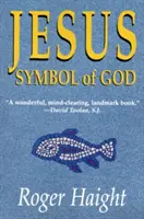Ježiš symbol Boha - Jesus Symbol of God