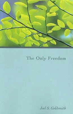 Jediná sloboda - The Only Freedom