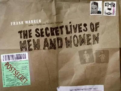 Tajné životy mužov a žien: Postsecret: Kniha o mužoch a ženách a ich príbehoch - The Secret Lives of Men and Women: A Postsecret Book