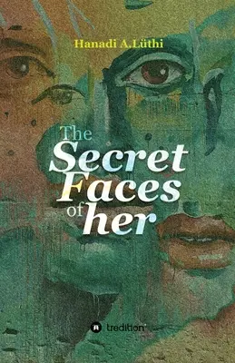 Tajné tváre jej - The secret faces of her