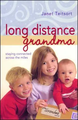 Babička na diaľku: Zostaňte v spojení na dlhé kilometre - Long Distance Grandma: Staying Connected Across the Miles