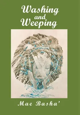 Umývanie a plač - Washing and Weeping