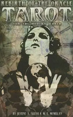 Znovuzrodenie veštby: Tarot pre moderný svet - Rebirth of the Oracle: The Tarot for the Modern World
