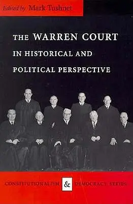 Warrenov súd v historickej a politickej perspektíve - The Warren Court in Historical and Political Perspective