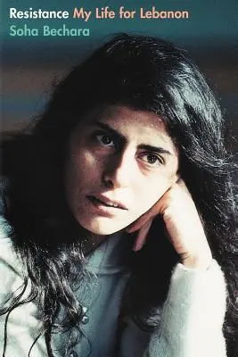 Odolnosť: Môj život pre Libanon - Resistance: My Life for Lebanon