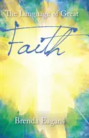 Jazyk veľkej viery - The Language of Great Faith