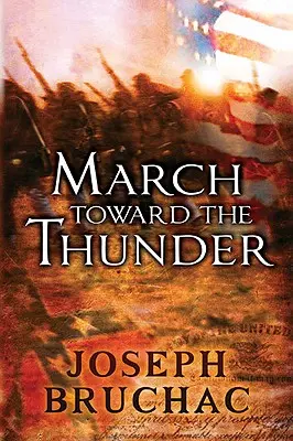 Pochod smerom k hromu - March Toward the Thunder