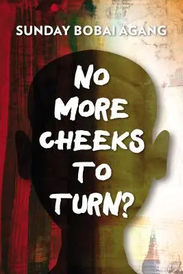 Už žiadne líca? - No More Cheeks to Turn?