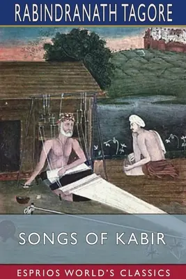 Kabírove piesne (Esprios Classics) - Songs of Kabir (Esprios Classics)