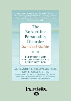 Hraničná porucha osobnosti: Všetko, čo potrebujete vedieť o živote s poruchou psychickej poruchy (veľká tlač 16pt) - The Borderline Personality Disorder: Everything You Need to Know about Living with Bpd (Large Print 16pt)