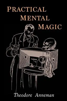 Praktická mentálna mágia - Practical Mental Magic