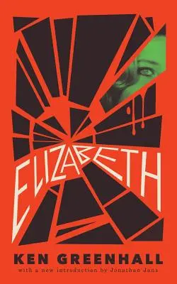 Alžbeta: „Zázračný spev“ (v angličtine) Elizabeth: Román o neprirodzenom živote - Elizabeth: A Novel of the Unnatural