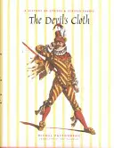 Diablova látka: História pruhov a pruhovaných látok - The Devil's Cloth: A History of Stripes and Striped Fabric