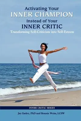 Aktivácia vášho vnútorného šampióna namiesto vášho vnútorného kritika - Activating Your Inner Champion Instead of Your Inner Critic