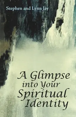 Pohľad na vašu duchovnú identitu - A Glimpse into Your Spiritual Identity