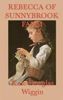 Rebeka zo Sunnybrook Farm - Rebecca of Sunnybrook Farm