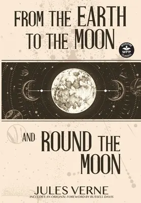 Zo Zeme na Mesiac a okolo Mesiaca - From the Earth to the Moon and Round the Moon