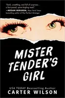 Dievča pána Tendera - Mister Tender's Girl