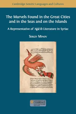 Zázraky nájdené vo veľkých mestách, na moriach a na ostrovoch: Zástupca 'Aǧā'ibskej literatúry v sýrčine - The Marvels Found in the Great Cities and in the Seas and on the Islands: A Representative of 'Aǧā'ib Literature in Syriac