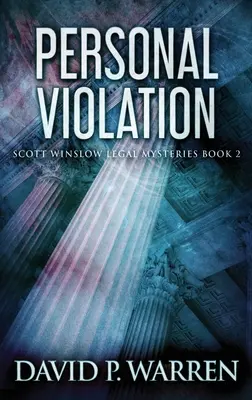 Osobné porušenie: Veľké tlačené vydanie v tvrdej väzbe - Personal Violation: Large Print Hardcover Edition