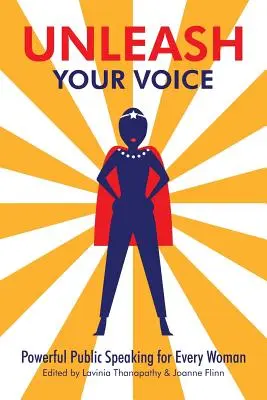 Uvoľnite svoj hlas: Silný verejný prejav pre každú ženu - Unleash Your Voice: Powerful Public Speaking for Every Woman