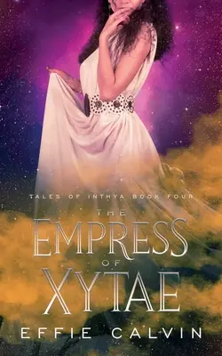 Cisárovná Xytae - The Empress of Xytae