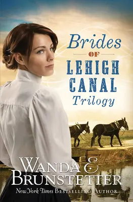 Nevesty z trilógie Lehigh Canal - Brides of Lehigh Canal Trilogy