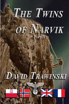 Dvojčatá z Narviku, časť II - The Twins of Narvik Part II