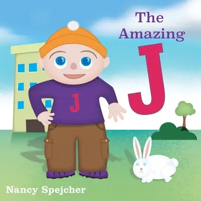 Úžasný J: Zrodil sa superhrdina - The Amazing J: A Super Hero Is Born
