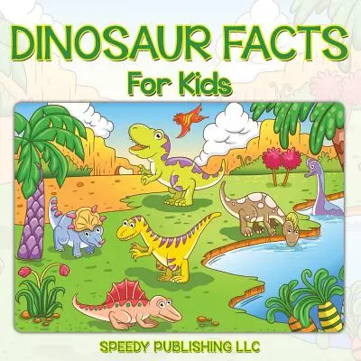 Fakty o dinosauroch pre deti - Dinosaur Facts For Kids