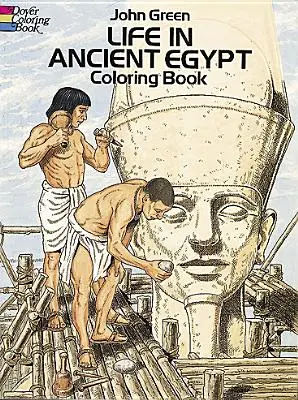 Život v starovekom Egypte Omaľovánky - Life in Ancient Egypt Coloring Book