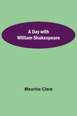 Deň s Williamom Shakespearom - A Day with William Shakespeare